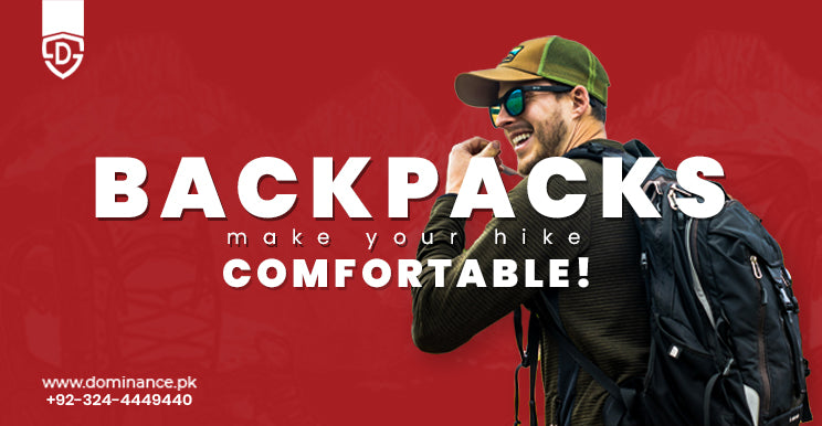 Backpacks Make Your Hike Comfortable! Here’s How!