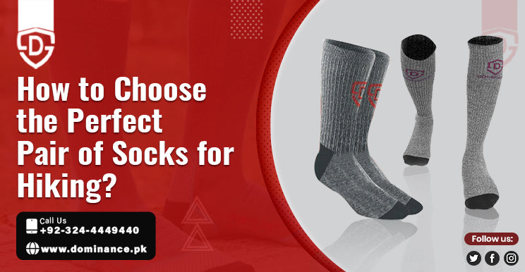 How to Choose the Perfect Pair of Socks for Hiking? – Dominance PK